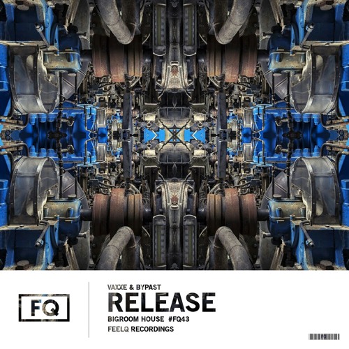 Vaxxe & BYPAST - Release (Radio Edit)