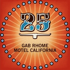 Gab Rhome - Motel California (Original Mix)[Bar25-071]