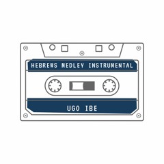 Hebrews Medley Instrumental