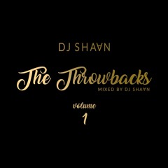 The Throwbacks Vol 1 - Hip Hop & RnB