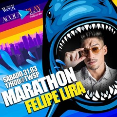 Felipe Lira - The Week Marathon Promo Set