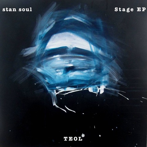 stan soul - Stage EP [TEO018] [preview]