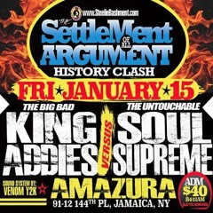 Soul Supreme Vs Addies 1/16  (Settlement of all Argument)