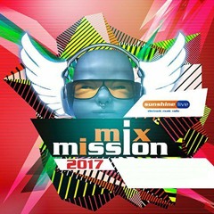 Felix Bernhardt - Sunshine Live Mix Mission 2017