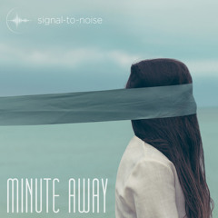 Minute Away