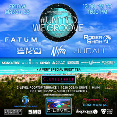 Monoverse @ United We Groove Miami 2018