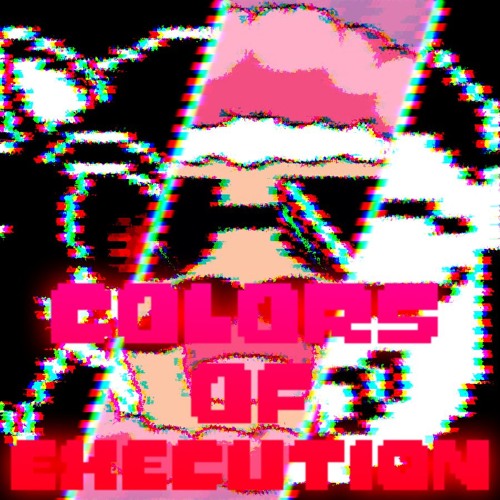 Colors Of EXECUTION [Differentopic] (COLORS OF THE DECEASED) (My Take)