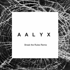 Charli XCX - Break The Rules (AALYX Remix)