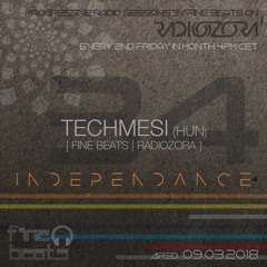 Independance #34@RadiOzora 2018 March | Techmesi Live Mix