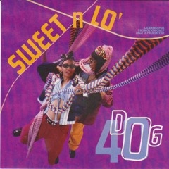 Sweet N Lo'  "40 Dog" (1993)