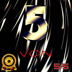 5 - 5 Von