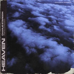 HEAVEN RMX feat. DCMBR (prod. by Bizness Boi)