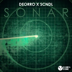 Deorro x SCNDL - Sonar