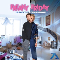 Lil Dicky & Chris Brown - Freaky Friday (Alphalove Remix
