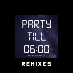 Zaza - Party Till 6 (Mad Man Lee Remix) Ft. Rezi & Pash Lyfe