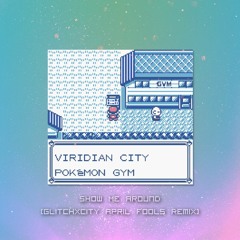 Pokémon Red and Blue- Show Me Around (April Fools Remix)