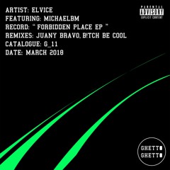 Elvice - Dark Place (Juany Bravo Remix)
