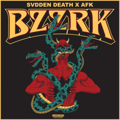SVDDEN DEATH X AFK - BZZRK [Bassrush Records]