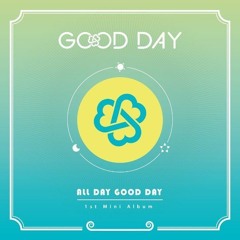 GOOD DAY (굿데이) - FLY AWAY [COVER]