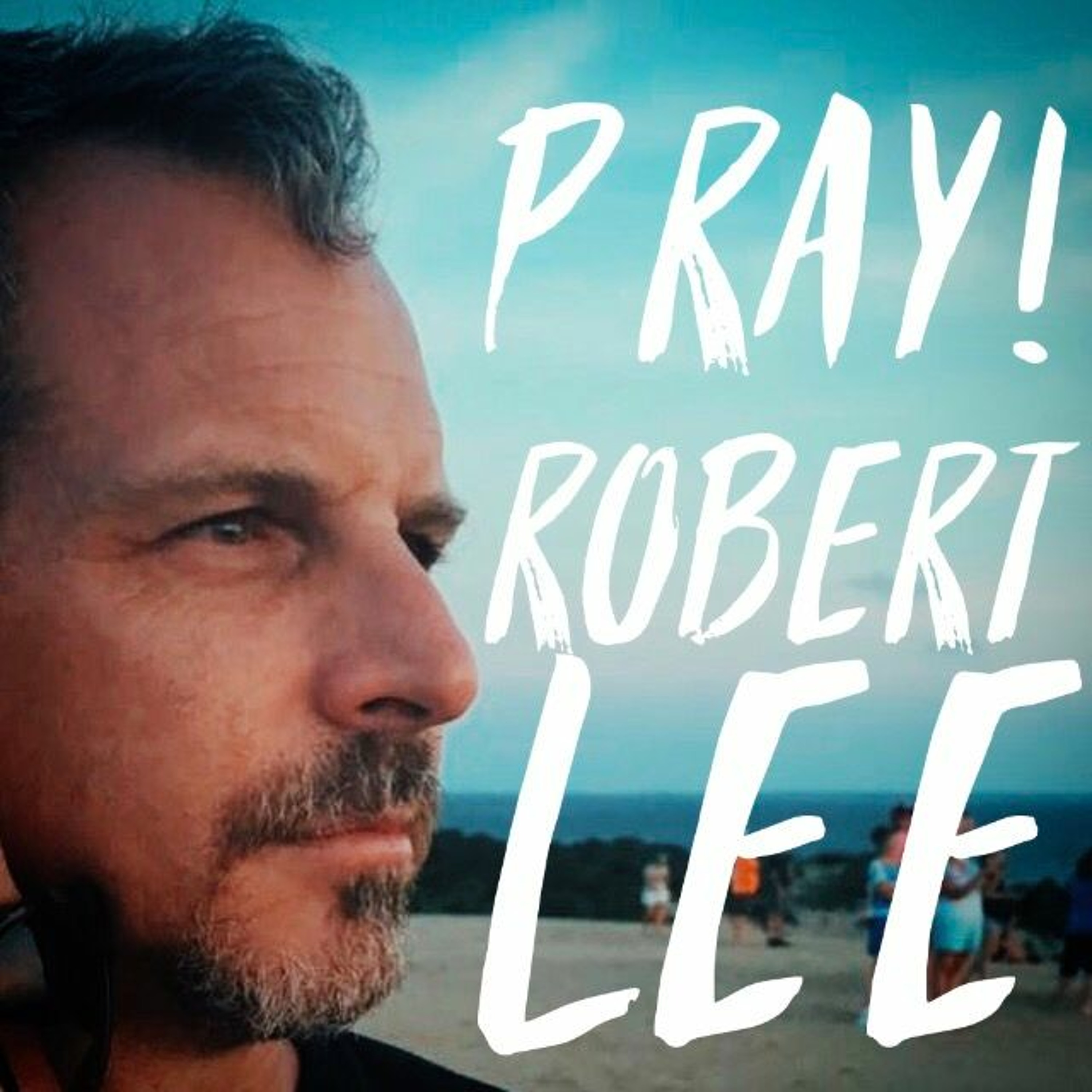 49. Pray!-Robert Lee