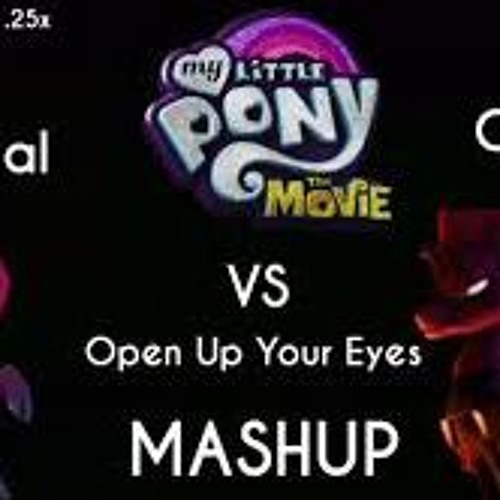Open Up Your Eyes (Original VS CG5 Cover) MLP The Movie