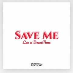 Save Me - Leo x Deuce Time