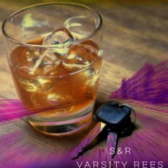 S & R (Sipping & Rolling)