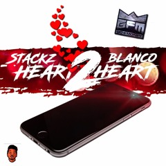 Stackz Blanco - Heart 2 Heart Freestyle Produced by Cor Mill