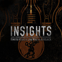 Dimitri Vegas & Like Mike vs. Afrojack - Insights (Cha'Kota & CwMike Remake) [BUY FOR FREE DOWNLOAD]