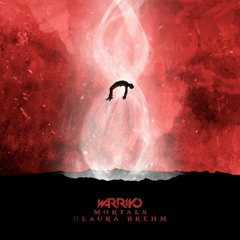 Warriyo - Mortals (feat.Laura Brehm)