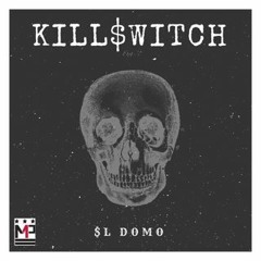 Killswitch - $L Domo (produced by PoloBoyShawty)