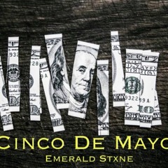 Cinco De Mayo (Prod by. Jacob Lethal)