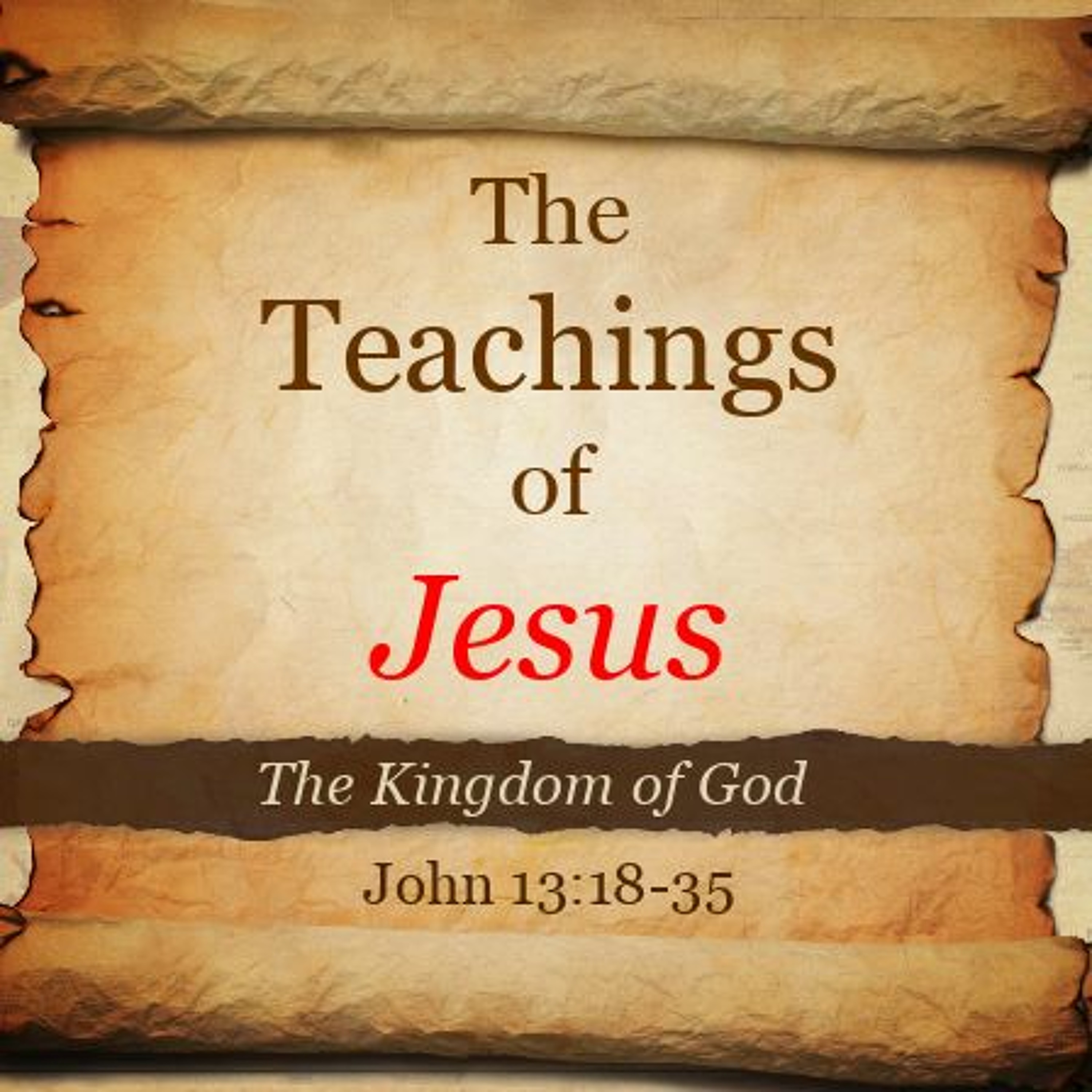 The Teachings of Jesus: Love others the way Christ loves you! episode artwork
