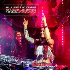 Milla Lehto b2b Zacharian | Waterland - Land of Dreams 2018