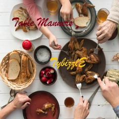 Table Manners(Prod. Cxdy)