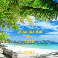 Gepu - Moombahton Mix 2019