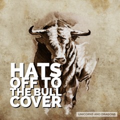 Hats Off To The Bull (Chevelle Cover)