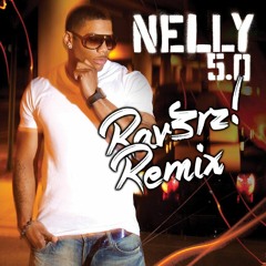 Nelly - Just A Dream (Rav3rz! Handz Up Remix)[FREE DOWNLOAD]