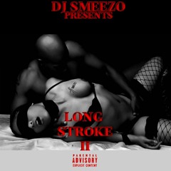 Long Stroke Mix 2