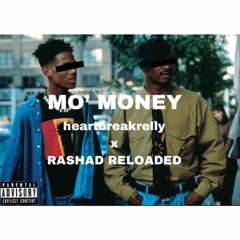 Mo' Money (Feat. RASHAD RELOADED)