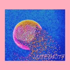 INTEGRITY. Ft. Calypso (PROD. BY ETHEREAL)