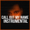The Weeknd Call Out My Name Instrumental Prod By Dices Mp3