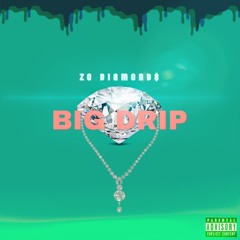 Big Drip (Prod. Rafaa)