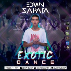 EXOTIC DANCE  - IN LIVE EDWIN ZAPATA 2018