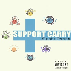 Support Carry (Prod By. Oddwin)
