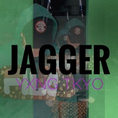JAGGER!