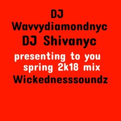 DJShivanyc DJwavvydiamondnyc Presents Spring Mix