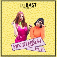 Dj Bast - Mix Dembow 5 Pa Pa!