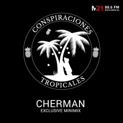 Cherman - Conspiraciones Tropicales FM (Madrid) Minimix