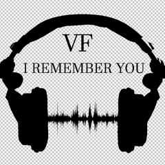 VF - I REMEMBER YOU (Feat. DS & Clicky) (Official Audio)
